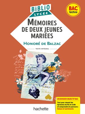 cover image of BiblioLycée--Mémoires de deux jeunes mariées, Balzac--BAC 2024